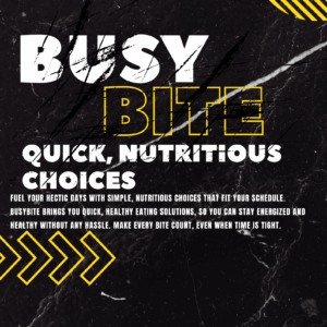 Busy Bite